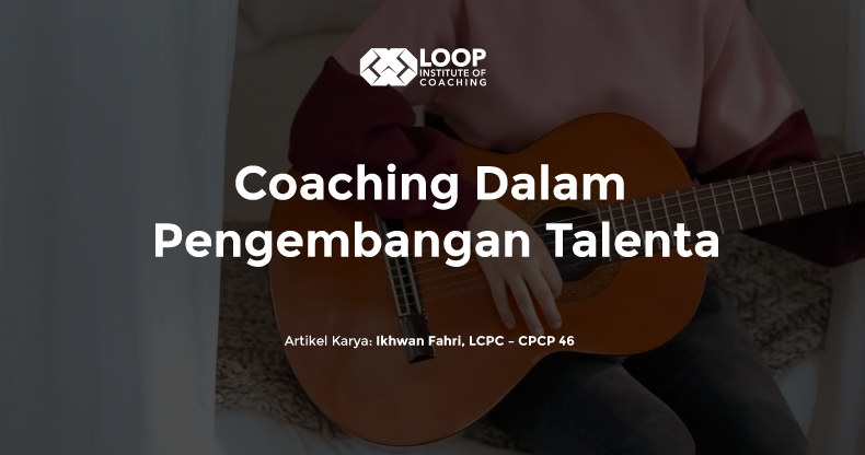 Coaching dalam pengembangan talenta