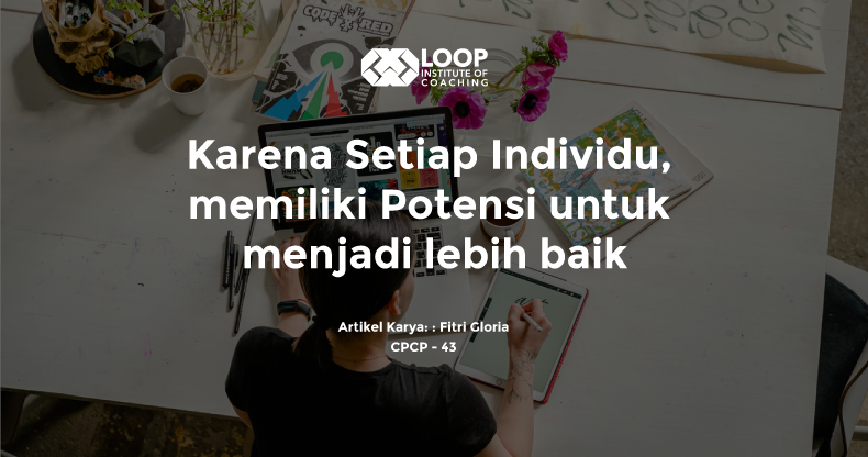 Setiap Individu Memiliki Potensi