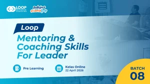 Loop Mentoring Coaching Skills for Leader Batch 08