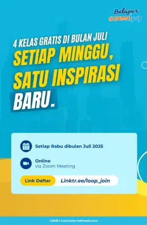Loopositivity Series Alumni Berbagi Edisi Juli