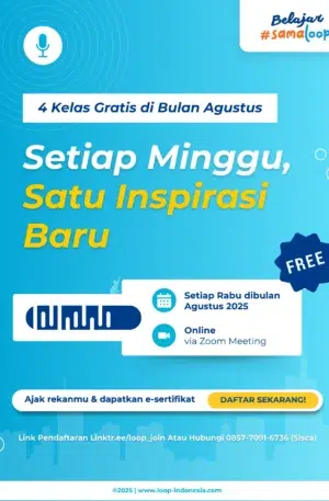 Loopositivity Edisi Agustus