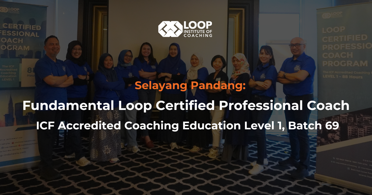 Looped Coach Fundamental Loop Certified Professional Coach Program Batch 69